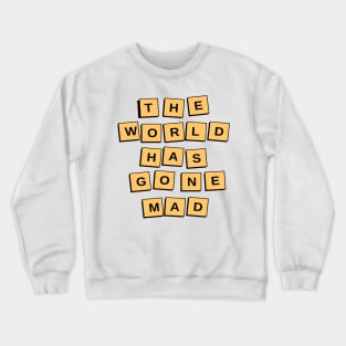 Mad World Text Pop Art Crewneck Sweatshirt